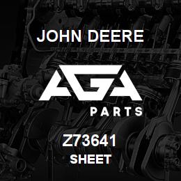Z73641 John Deere SHEET | AGA Parts