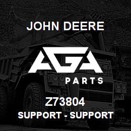 Z73804 John Deere Support - SUPPORT | AGA Parts