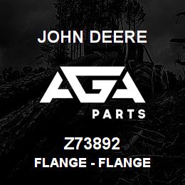 Z73892 John Deere Flange - FLANGE | AGA Parts