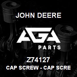 Z74127 John Deere Cap Screw - CAP SCREW | AGA Parts