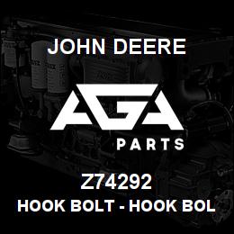 Z74292 John Deere Hook Bolt - HOOK BOLT | AGA Parts