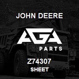 Z74307 John Deere SHEET | AGA Parts