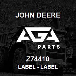 Z74410 John Deere Label - LABEL | AGA Parts
