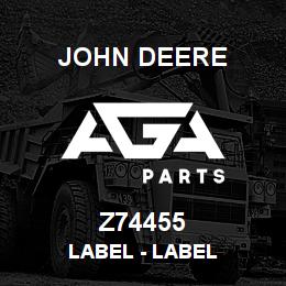 Z74455 John Deere Label - LABEL | AGA Parts