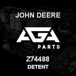 Z74488 John Deere DETENT | AGA Parts