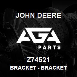 Z74521 John Deere Bracket - BRACKET | AGA Parts