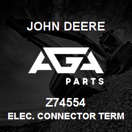 Z74554 John Deere ELEC. CONNECTOR TERMINAL | AGA Parts