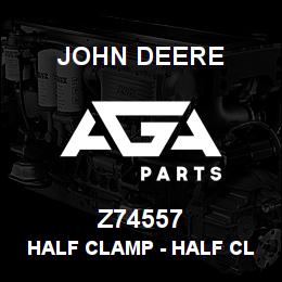 Z74557 John Deere Half Clamp - HALF CLAMP | AGA Parts