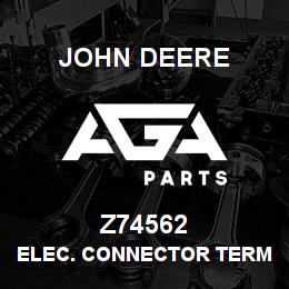 Z74562 John Deere ELEC. CONNECTOR TERMINAL | AGA Parts
