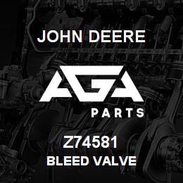 Z74581 John Deere BLEED VALVE | AGA Parts