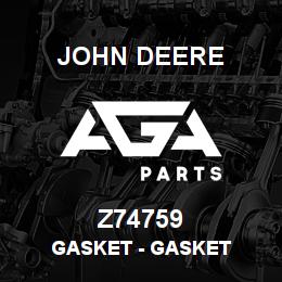 Z74759 John Deere Gasket - GASKET | AGA Parts