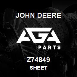 Z74849 John Deere SHEET | AGA Parts