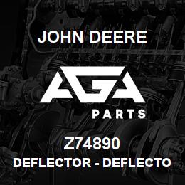Z74890 John Deere Deflector - DEFLECTOR | AGA Parts