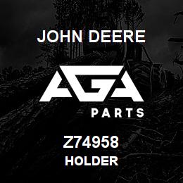 Z74958 John Deere HOLDER | AGA Parts