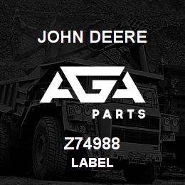 Z74988 John Deere LABEL | AGA Parts