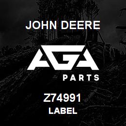 Z74991 John Deere LABEL | AGA Parts