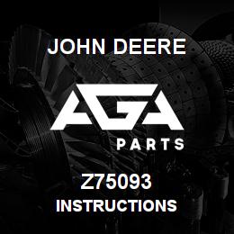 Z75093 John Deere INSTRUCTIONS | AGA Parts