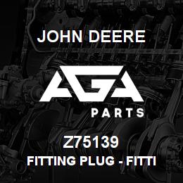 Z75139 John Deere Fitting Plug - FITTING PLUG | AGA Parts
