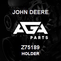 Z75189 John Deere HOLDER | AGA Parts