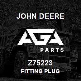 Z75223 John Deere FITTING PLUG | AGA Parts