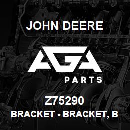 Z75290 John Deere Bracket - BRACKET, BRACKET, FRONT | AGA Parts
