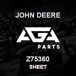 Z75360 John Deere SHEET | AGA Parts