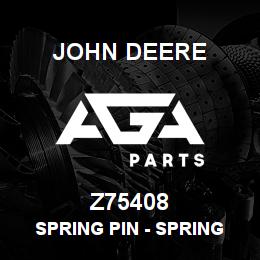 Z75408 John Deere Spring Pin - SPRING PIN | AGA Parts