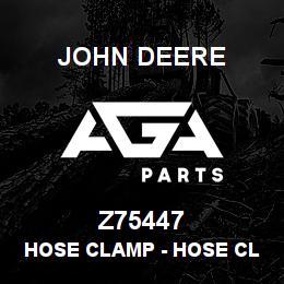 Z75447 John Deere Hose Clamp - HOSE CLAMP | AGA Parts