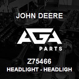 Z75466 John Deere Headlight - HEADLIGHT | AGA Parts
