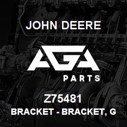 Z75481 John Deere Bracket - BRACKET, GS BRACKET GPS REC. (QUICK | AGA Parts