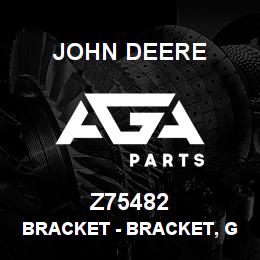 Z75482 John Deere Bracket - BRACKET, GS INNER BRACKET GPS REC. | AGA Parts