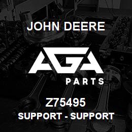 Z75495 John Deere Support - SUPPORT | AGA Parts