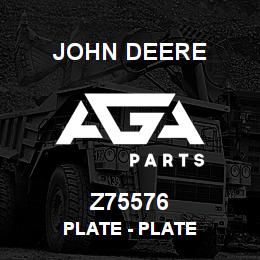 Z75576 John Deere Plate - PLATE | AGA Parts