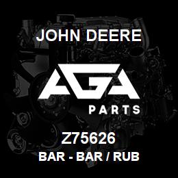 Z75626 John Deere Bar - BAR / RUB | AGA Parts