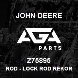 Z75895 John Deere Rod - LOCK ROD REKORD 34318 | AGA Parts