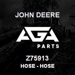 Z75913 John Deere Hose - HOSE | AGA Parts
