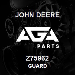 Z75962 John Deere GUARD | AGA Parts