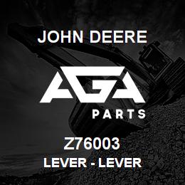 Z76003 John Deere Lever - LEVER | AGA Parts