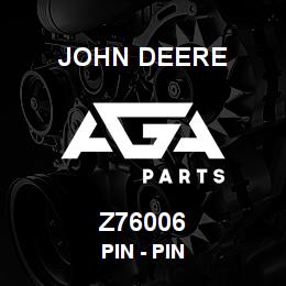 Z76006 John Deere Pin - PIN | AGA Parts