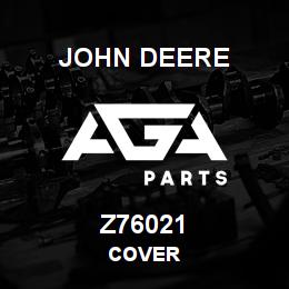 Z76021 John Deere COVER | AGA Parts