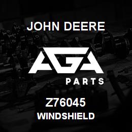 Z76045 John Deere WINDSHIELD | AGA Parts