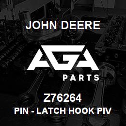 Z76264 John Deere Pin - LATCH HOOK PIVOT PIN | AGA Parts