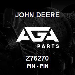 Z76270 John Deere Pin - PIN | AGA Parts