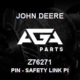 Z76271 John Deere Pin - SAFETY LINK PIN | AGA Parts