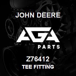 Z76412 John Deere TEE FITTING | AGA Parts
