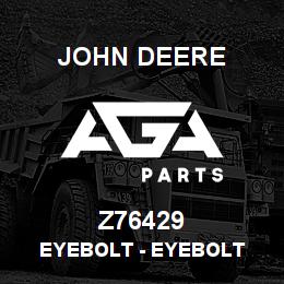Z76429 John Deere Eyebolt - EYEBOLT | AGA Parts