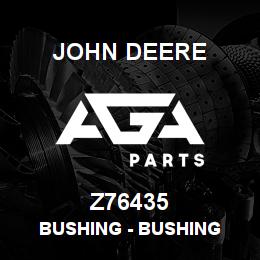 Z76435 John Deere Bushing - BUSHING | AGA Parts