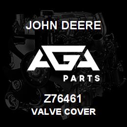 Z76461 John Deere VALVE COVER | AGA Parts
