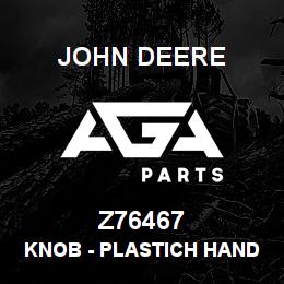 Z76467 John Deere Knob - PLASTICH HANDLE REKORD 02115 | AGA Parts