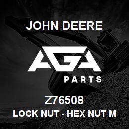 Z76508 John Deere Lock Nut - HEX NUT M10-10.9 REKORD | AGA Parts